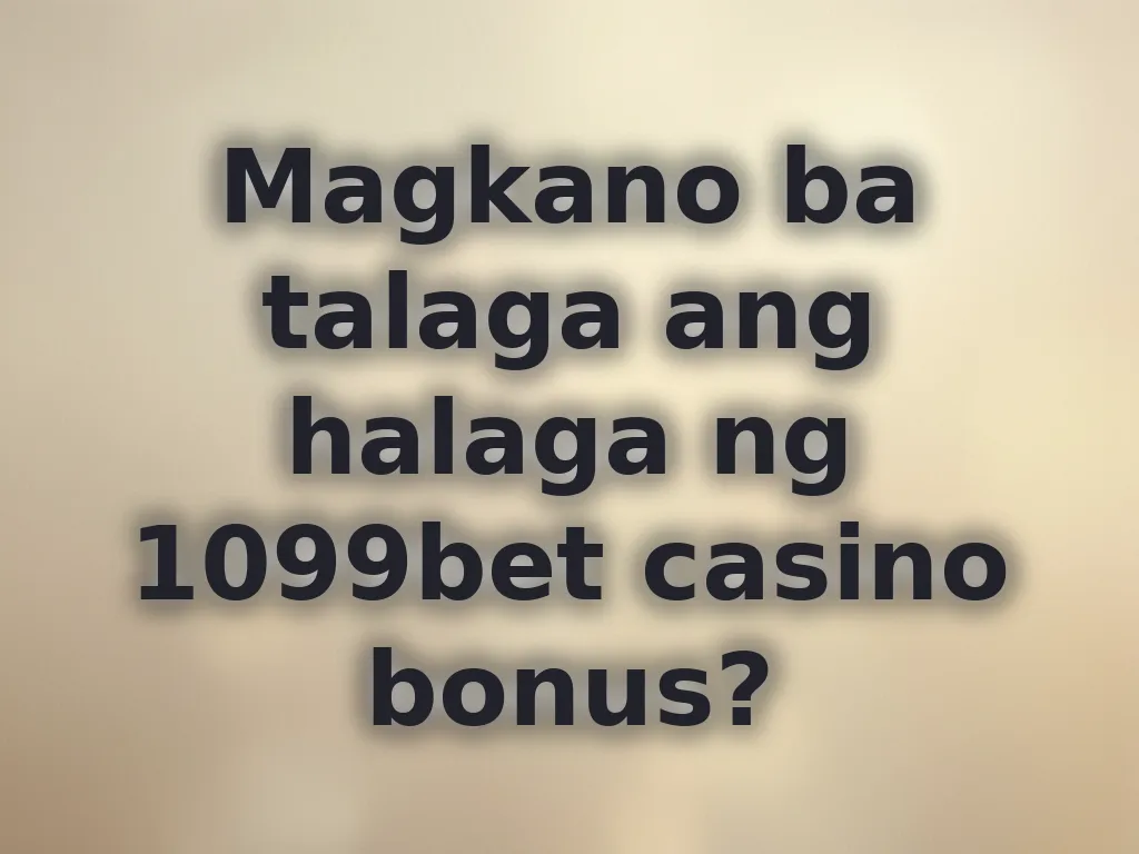Bonus Value